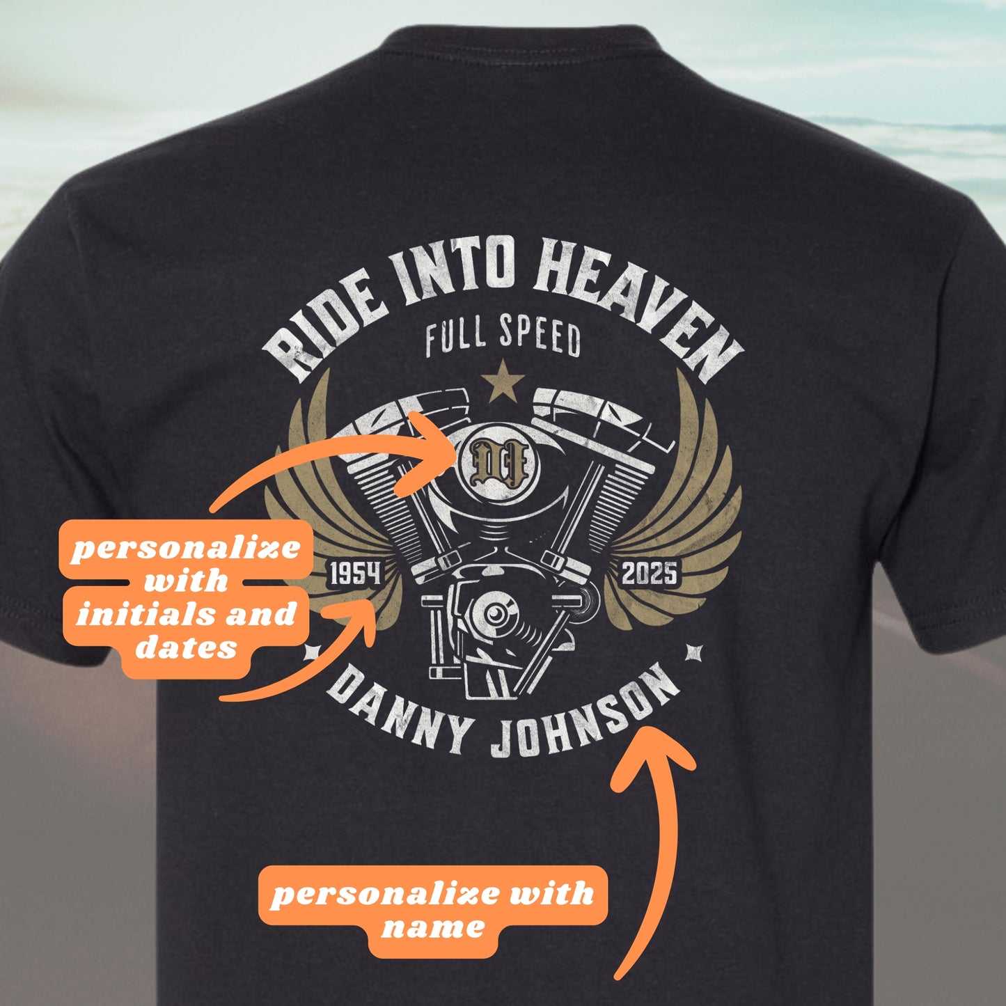Personalized Memorial Motorcycle Rider Shirt "Ride Into Heaven Full Speed"