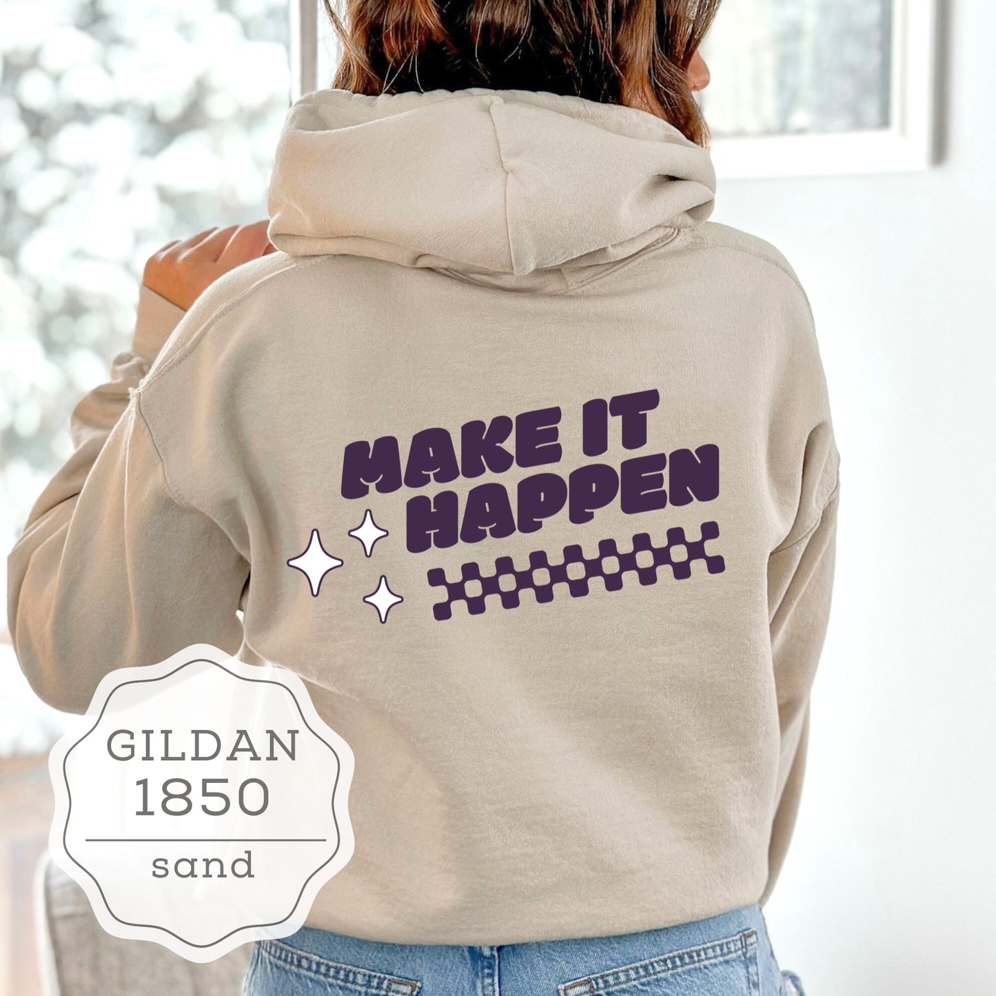 Make It Happen Gildan1850 Pullover Hoodie - Positivity, Girl Boss Attitude