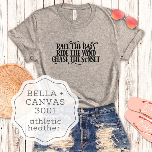 Women's Motorcycle Biker T-Shirt "Race the Rain, Ride the Wind, Chase the Sunset"