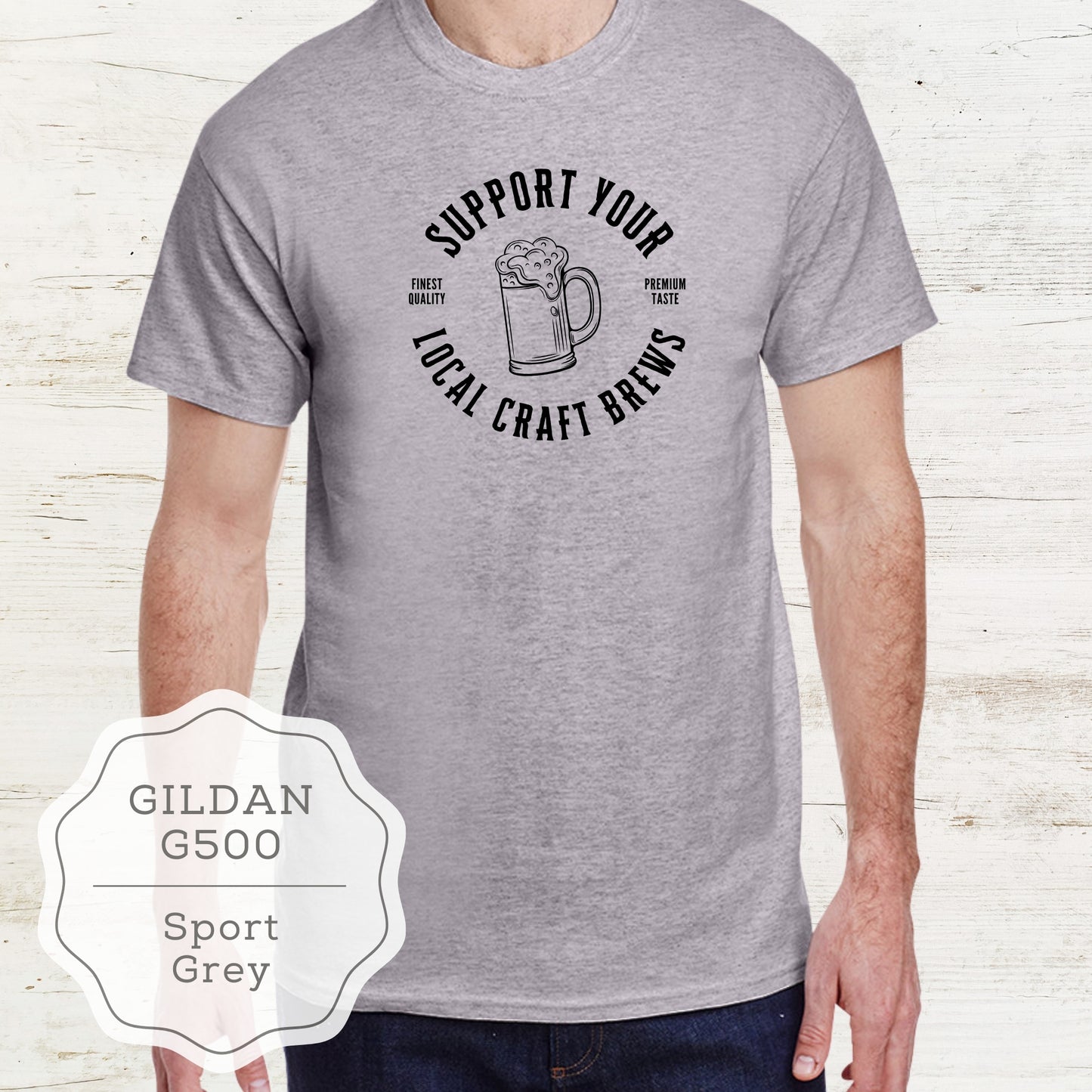 Craft Brewery Shirt 5.3 oz. "Support Your Local Craft Brews"