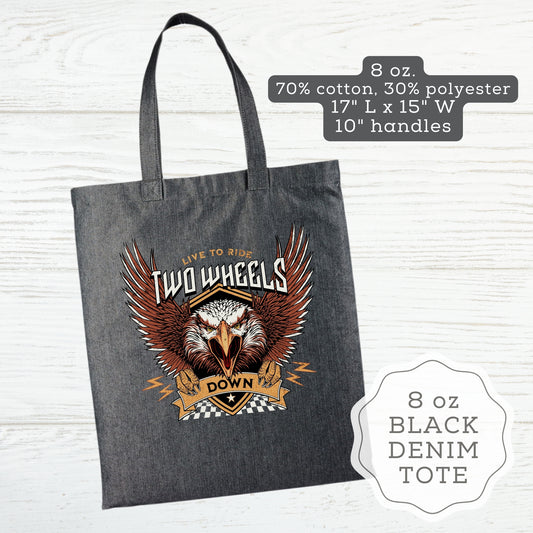 Motorcycle Canvas and Denim Totes "Live to Ride Two Wheels Down"